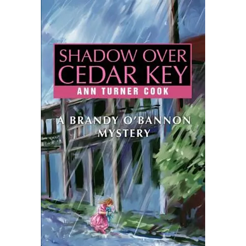 Shadow Over Cedar Key: A Brandy O'Bannon Mystery