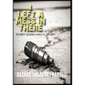 I Left a Mess in There: Every Song Has a Story