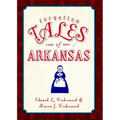 Forgotten Tales of Arkansas