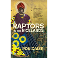 Raptors in the Ricelands