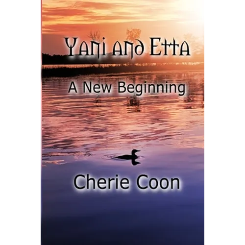 Yani and Etta: A New Beginning