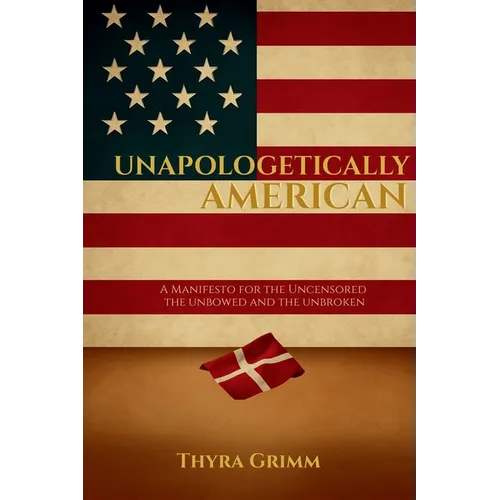 Unapologetically American