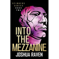 Into the Mezzanine
