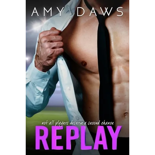 Replay: Second Chance Sports Romance