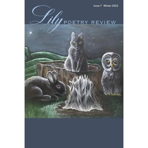 Lily Poetry Review Issue 7