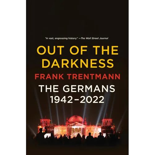 Out of the Darkness: The Germans, 1942-2022
