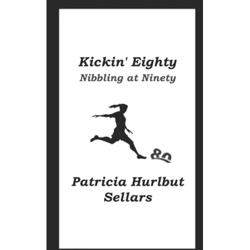 Kickin' Eighty: Nibbing at Ninety
