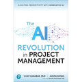 The AI Revolution in Project Management: Elevating Productivity with Generative AI