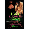 I Got Luv For My Shawty (Re-Release)