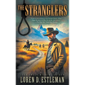 The Stranglers: A Classic Western Novel