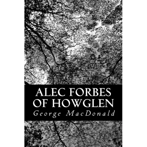 Alec Forbes of Howglen