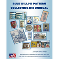 Blue Willow Pattern Collecting The Unusual