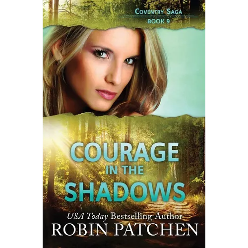 Courage in the Shadows
