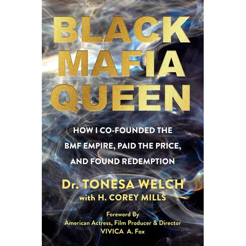 Black Mafia Queen: The Woman Behind the Bmf Empire