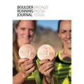 Boulder Running Journal 2016: The Bronze Medal Issue