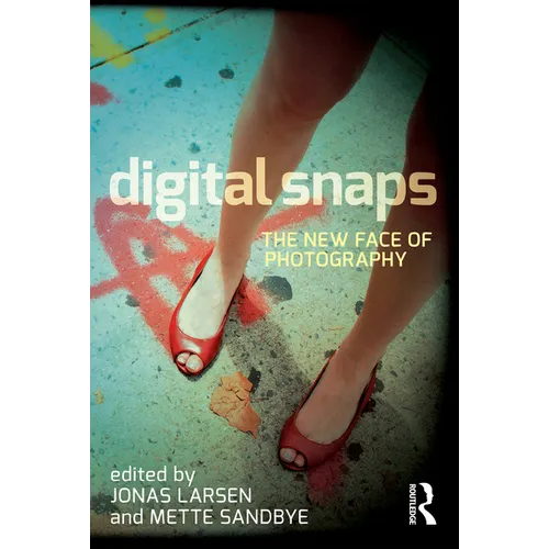 Digital Snaps: The New Face of Photography