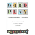 Word Play: What Happens When People Talk