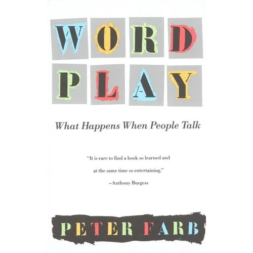 Word Play: What Happens When People Talk