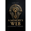 A Memory's Web: A Conspiracy Unveiled