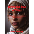 Before The Trail of Tears: Tracing Moorish Lineages in Native Soil