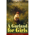 A Garland for Girls (Children's Classics Series)