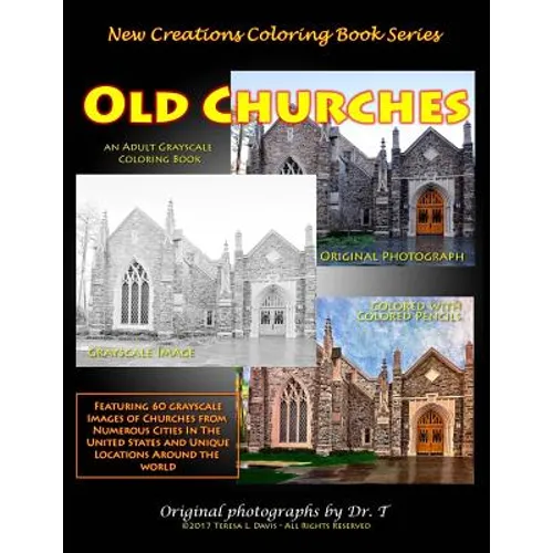 New Creations Coloring Book Series: Old Churches