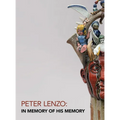 Peter Lenzo: In Memory of his Memory