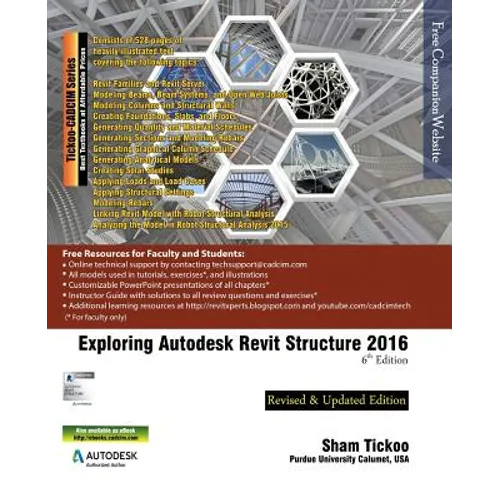 Exploring Autodesk Revit Structure 2016, 6th Edition
