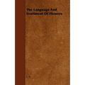 The Language and Sentiment of Flowers