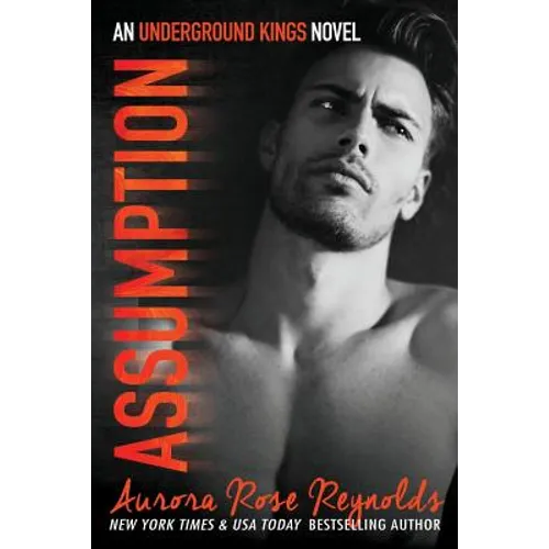 Assumption: Underground Kings