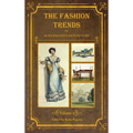 The Fashion Trends of Ackermann's Repository of Arts, Literature, Commerce, Etc.: With Additional Pictorial Reference to All Other Plates Issued 1824-