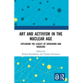 Art and Activism in the Nuclear Age: Exploring the Legacy of Hiroshima and Nagasaki