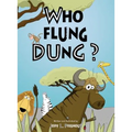 Who Flung Dung?