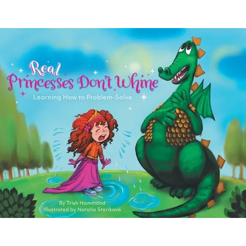 Real Princesses Don't Whine: Learning How to Problem-Solve