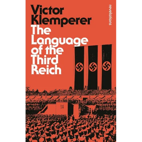 Language of the Third Reich: Lti: Lingua Tertii Imperii