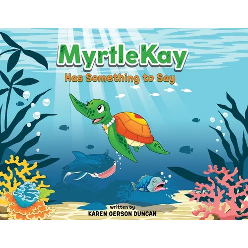 MyrtleKay Has Something to Say