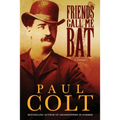Friends Call Me Bat