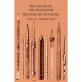Mechanical Drawing for Secondary Schools