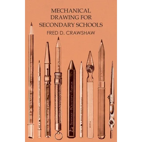 Mechanical Drawing for Secondary Schools