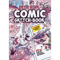 Comic Sketch Book - A Course For Comic Book Creators: Tips and Tricks For Cartoonists And Beginners