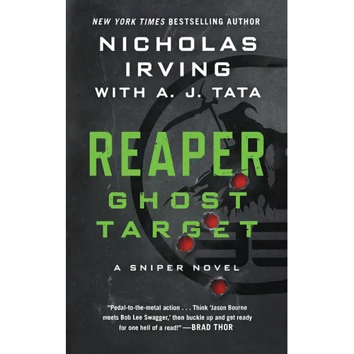 Reaper: Ghost Target: A Sniper Novel