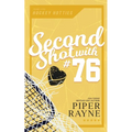 Second Shot with #76