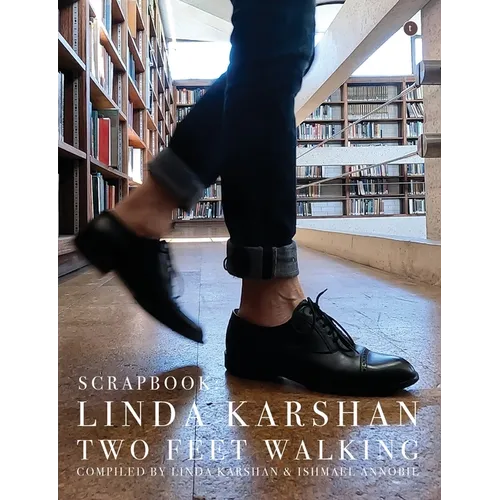 Scrapbook: Linda Karshan / Two Feet Walking