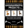 Woodworking Projects for Beginners: How to Build Chairs and Beds