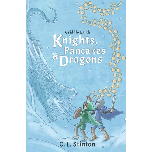 Knights, Pancakes and Dragons