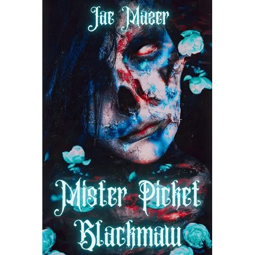 Mister Picket Blackmaw