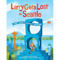 Larry Gets Lost in Seattle: 10th Anniversary Edition