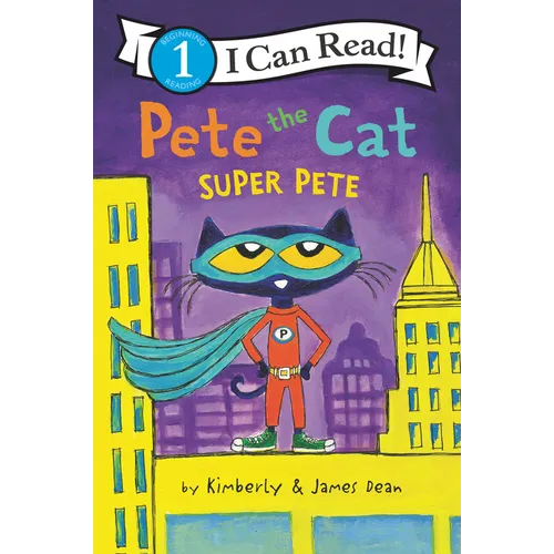 Pete the Cat: Super Pete