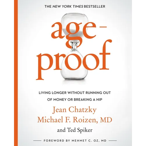 Ageproof: Living Longer Without Running Out of Money or Breaking a Hip