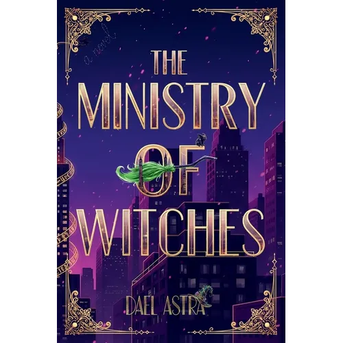 The Ministry of Witches: A Cozy Fantasy Novel